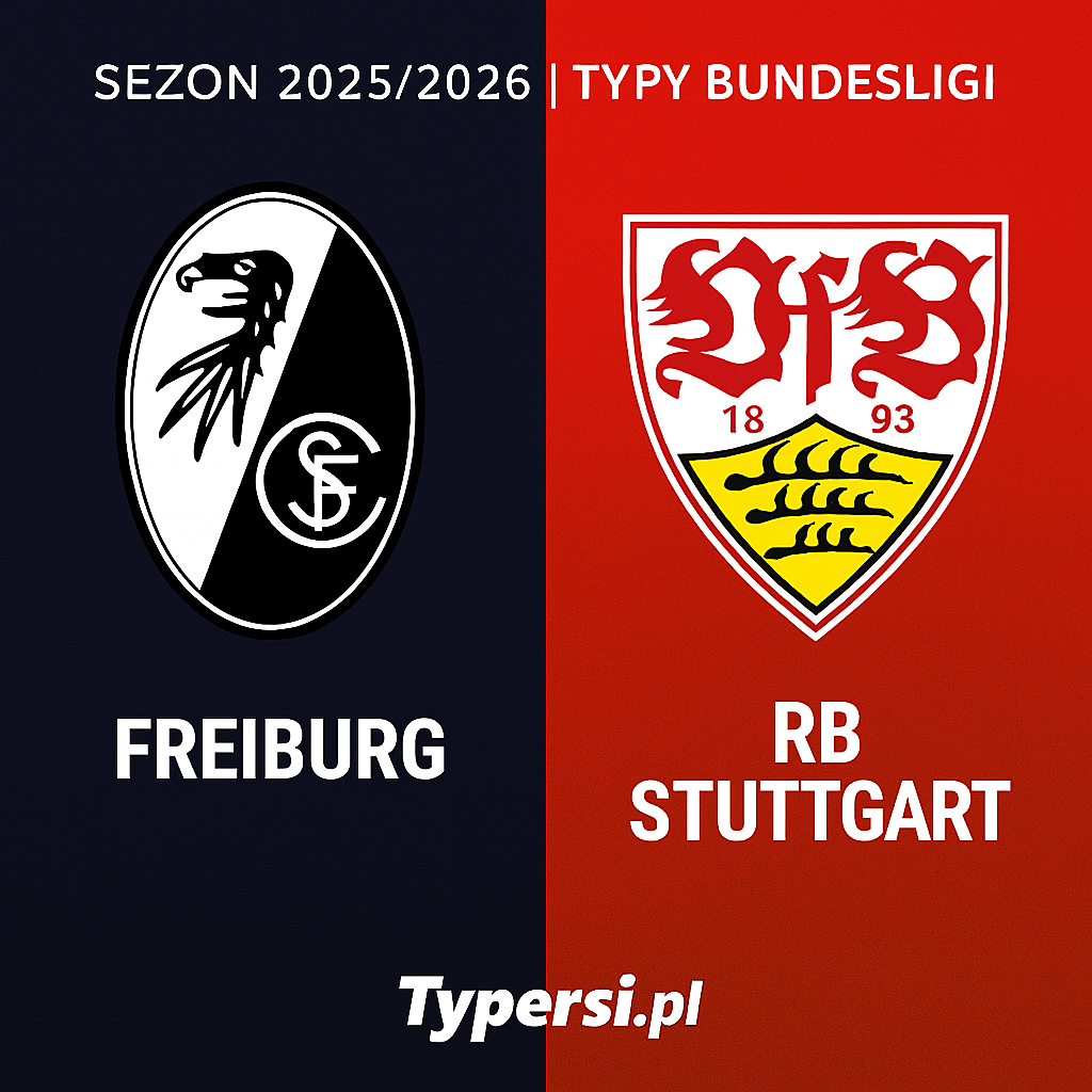 Typy Bundesliga 2025/2026: Freiburg vs VfB Stuttgart – 3 kolejka