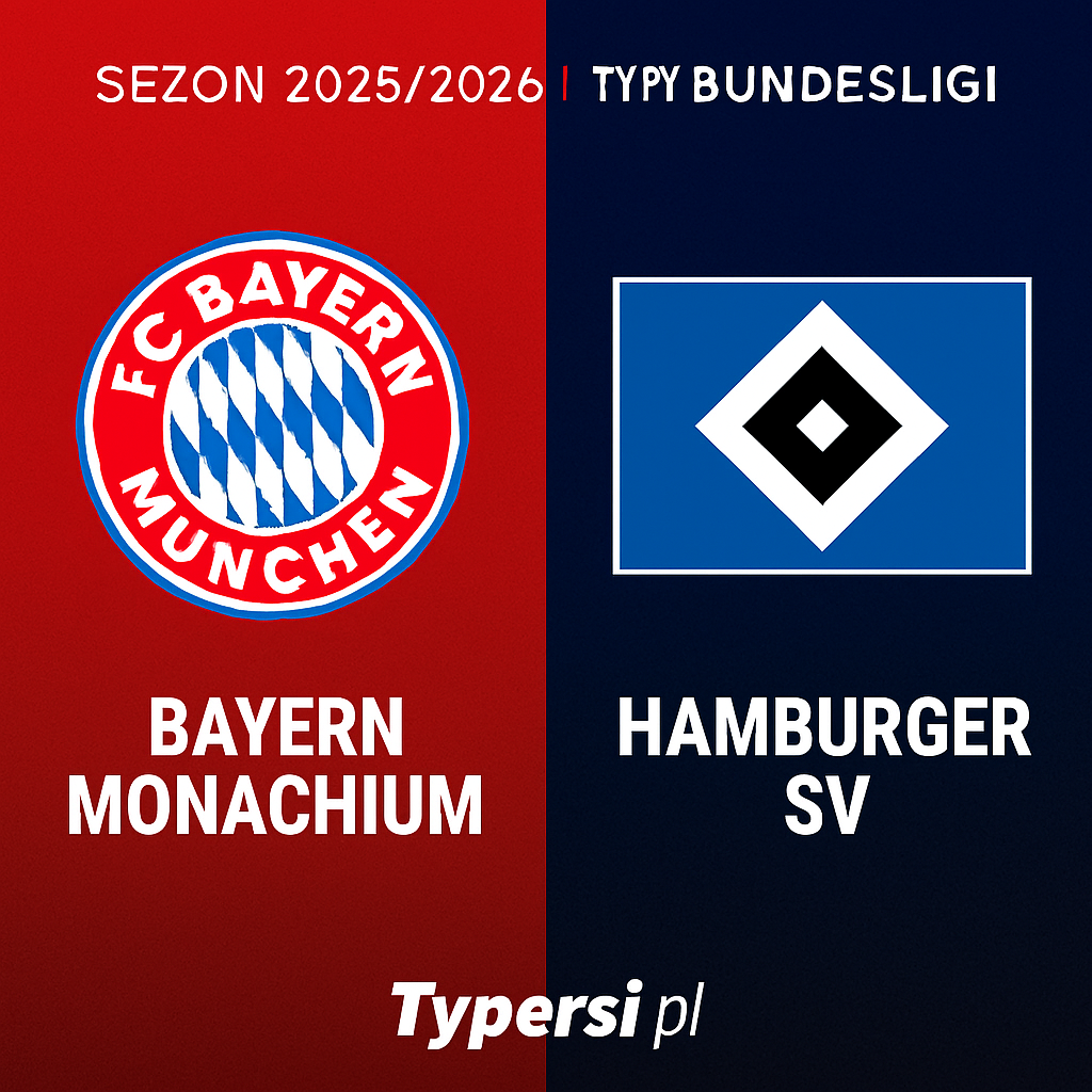 Typy Bundesliga 2025/2026: Bayern Monachium vs Hamburger SV – 3 kolejka